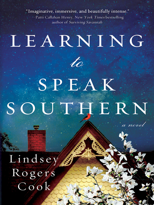 Title details for Learning to Speak Southern by Lindsey Rogers Cook - Available